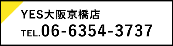 YES大阪京橋店